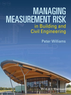 cover image of Managing Measurement Risk in Building and Civil Engineering